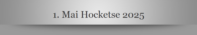 1. Mai Hocketse 2025